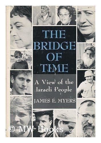 The Bridge of Time: A View of the Israeli People