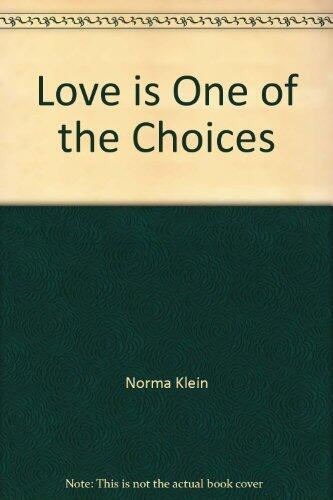 Love is One of the Choices