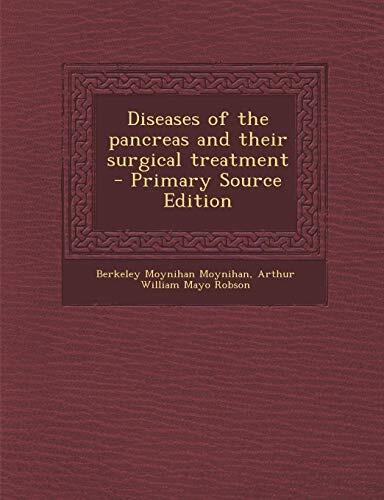 Diseases of the pancreas and their surgical treatment