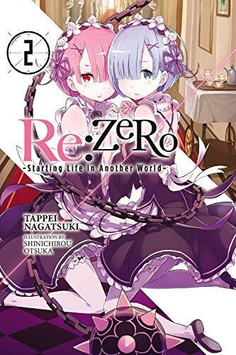 Re：ゼロから始める異世界生活 [Re:Zero Kara Hajimeru Isekai Seikatsu]