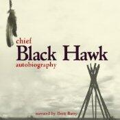 The Autobiography Of Black Hawk