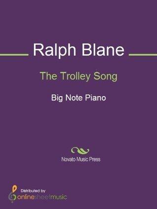 The Trolley Song Sheet Music