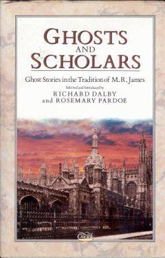Ghosts and Scholars: Ghost Stories in the Tradition of M.R. James
