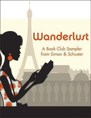 Wanderlust: A Book Club Sampler from Simon & Schuster
