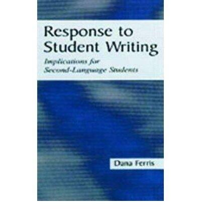 Response to Student Writing: Implications for Second-language Students