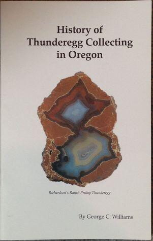 History of Thunderegg Collecting in Oregon