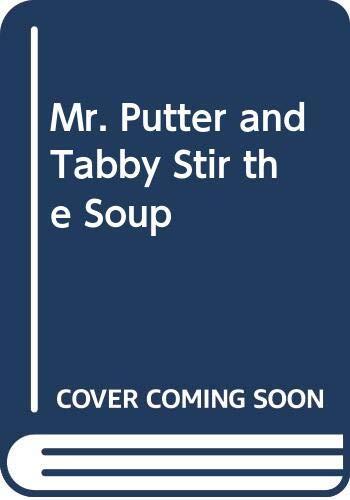 Mr. Putter and Tabby Stir the Soup