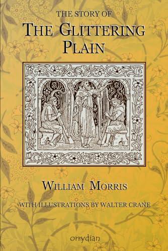 The Story of the Glittering Plain: fully illustrated