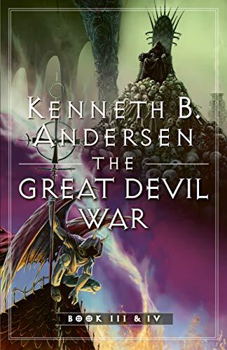 The Great Devil War Book III & IV: The Wrongful Death & The Angel of Evil