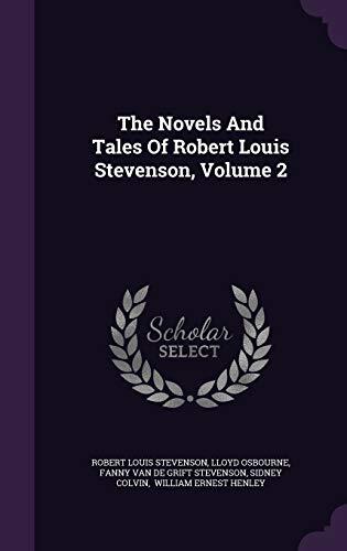 The Novels And Tales Of Robert Louis Stevenson, Volume 2