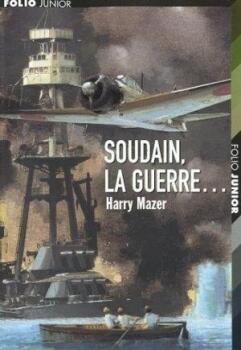 Soudain, la guerre