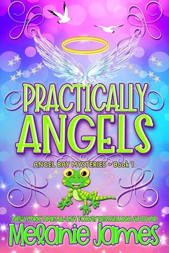 Practically Angels: Fast wie Engel (Rätselhafte Fälle aus Angel Bay 1)