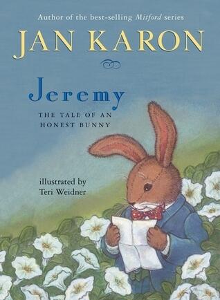 Jeremy: The Tale of An Honest Bunny