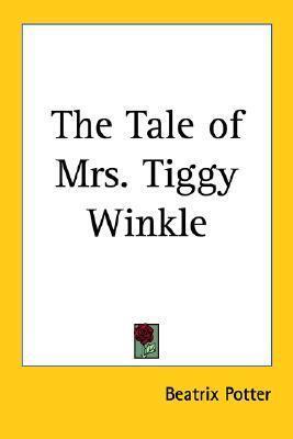 The Tale of Mrs. Tiggy Winkle