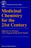 Medicinal Chemistry for the 21st Century