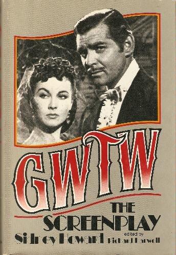 Gone with the Wind: The Screenplay