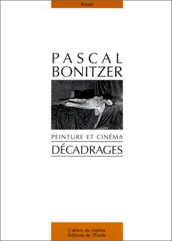 Decadrages : Peinture et Cinema