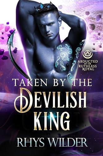 Taken by the Devilish King