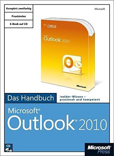 Microsoft Outlook 2010 - Das Handbuch