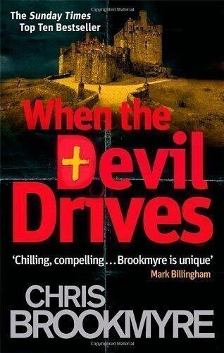 When The Devil Drives by Brookmyre, Chris