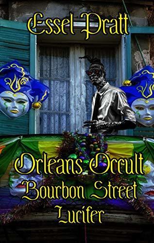 Orleans Occult: Bourbon Street Lucifer