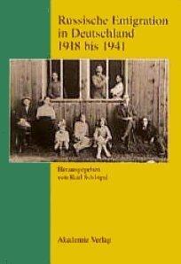 Russische Emigration in Deutschland 1918 bis 1941