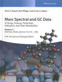 Mass Spectral and GC Data of Drugs, Poisons, Pesticides, Pollutants, and Their Metabolites