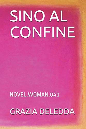 Sino Al Confine: Novel.Woman.041