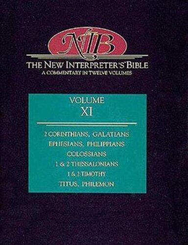 The New Interpreter's Bible: Second Corinthians - Philemon (Volume 11)
