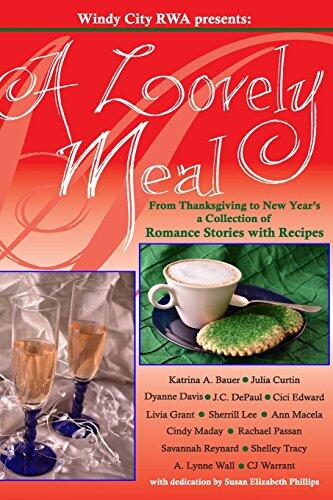 A Lovely Meal: From Thanksgiving to New Year's (A Collection of Romance Stories With Recipes)