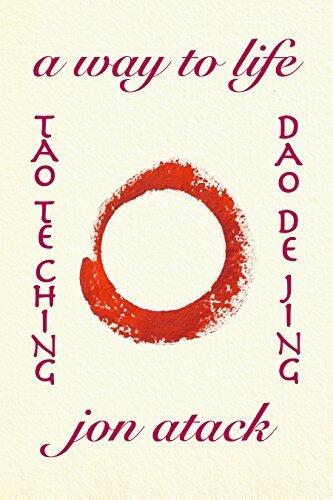 Tao Te Ching by Lao Tzu: A Version by Jon Atack