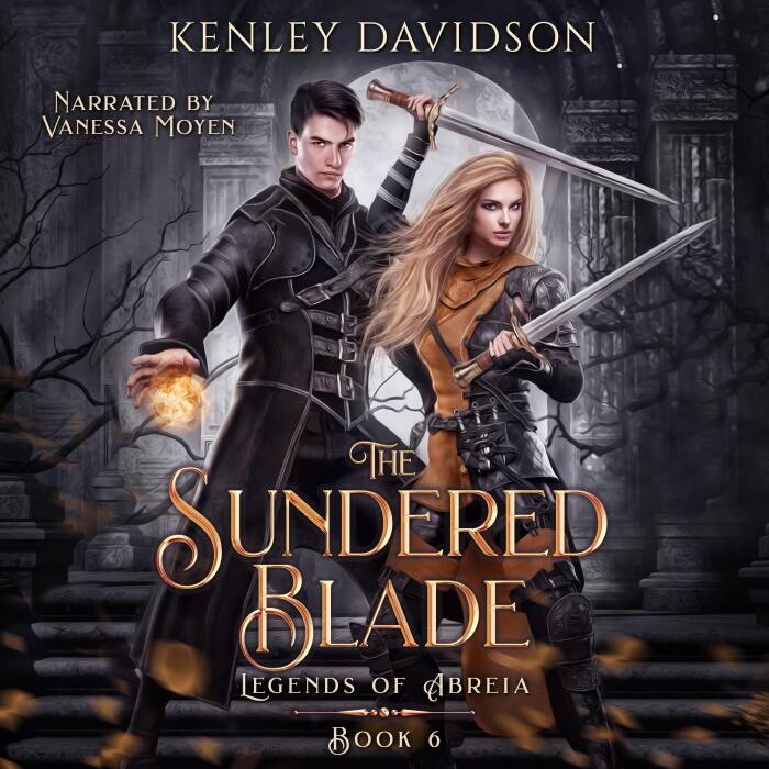 The Sundered Blade: Legends of Abreia, Book 6