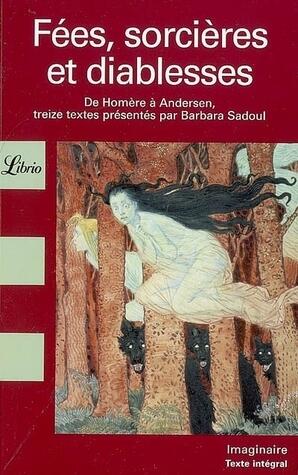 Fées, sorcières et diablesses