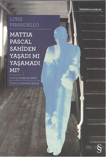 Mattia Pascal Sahiden Yaşadı Mı Yaşamadı Mı?