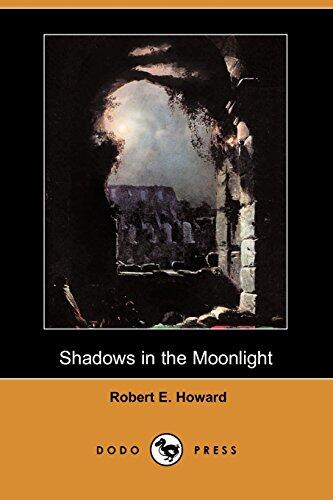 Shadows in the Moonlight