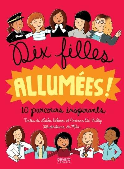 Dix filles allumées, 10 parcours inspirants