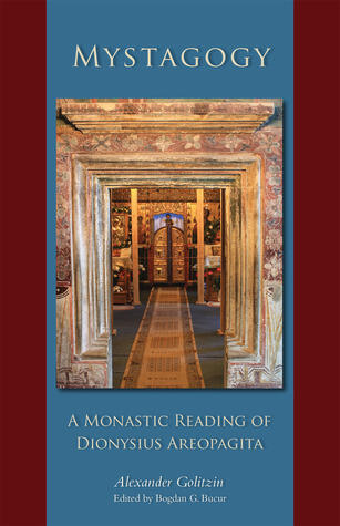 Mystagogy: A Monastic Reading of Dionysius Areopagita (Cistercian Studies Series)