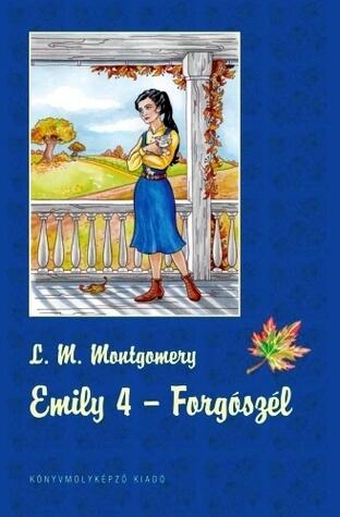 Emily 4. - Forgószél