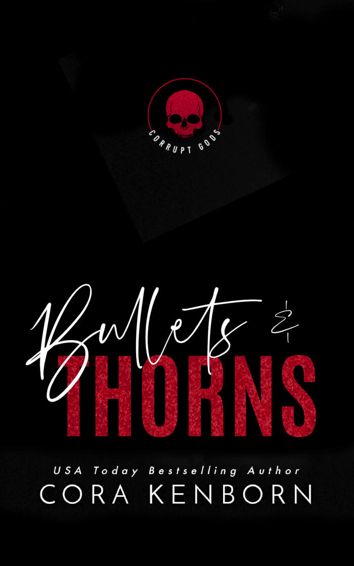 Bullets and Thorns