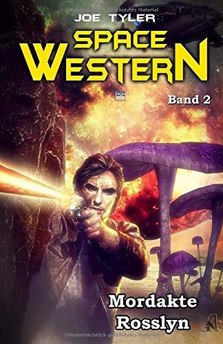 Space-Western 2: Mordakte Rosslyn
