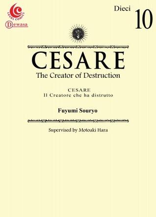 Cesare: The Creator of Destruction, Vol. 10