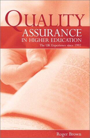 Quality Assurance In Higher Education: The Uk Since 1992