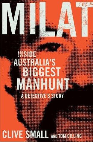 Milat: Inside Australia's Biggest Manhunt