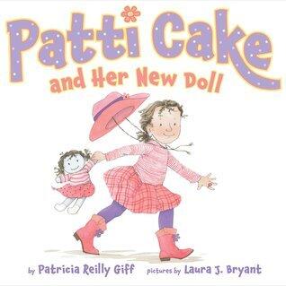Patti Cake and Her New Doll