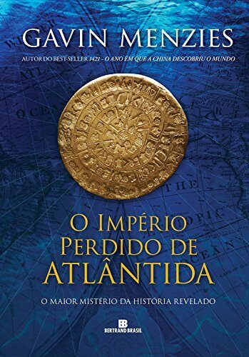 O império perdido de Atlântida: o maior mistério da história revelado