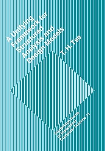 A Unifying Framework for Structured Analysis and Design Models (An Approach Using Initial Algebra Semantics and Category Theory)