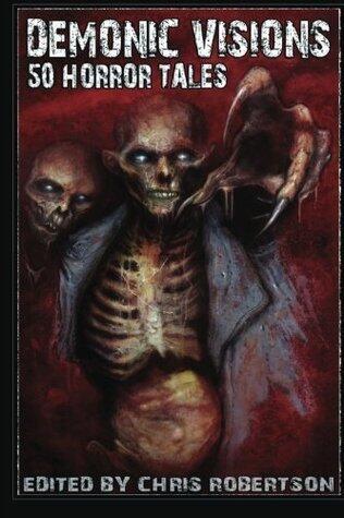 Demonic Visions 50 Horror Tales