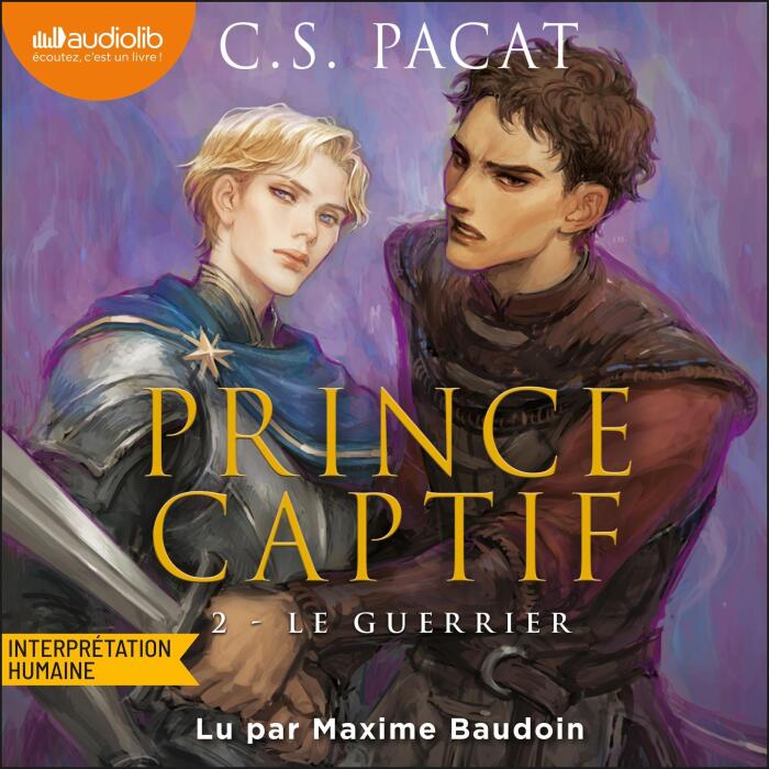 Le Guerrier: Prince captif - Tome 2