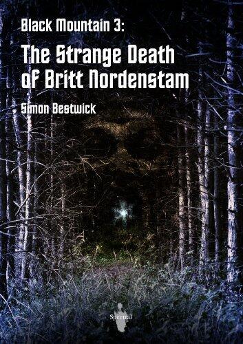 Black Mountain 3: The Strange Death of Britt Nordenstam