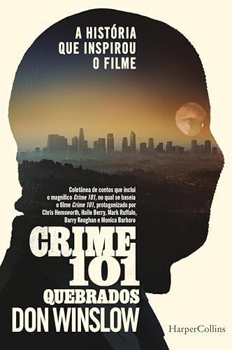 Crime 101: Um assalto épico